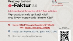 Akcja „Letnie spotkania informacyjne o KSeF. Bądź na bieżąco.” 