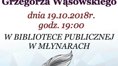 Wieczór autorski Grzegorza Wąsowskiego
