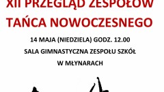 XII Przegląd Zespołów Tańca Nowoczesnego - 14 maja godz. 12.00