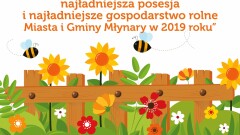 Konkurs „Najładniejszy balkon/taras, najładniejsza posesja, najładniejsze gospodarstwo rolne Miasta i Gminy Młynary w 2019 roku”