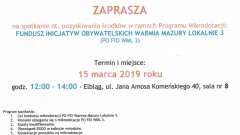 Spotkanie informacyjne dotyczące Funduszu Inicjatyw Obywatelskich Warmia Mazury Lokalnie 3