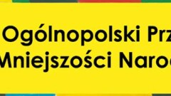 XXVIII Ogólnopolski Przegląd Kultury Mniejszości Narodowych INTEGRACJE 2018