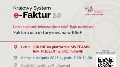 "Letnie spotkania informacyjne o KSeF. Bądź na bieżąco."