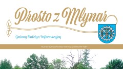 Nowy numer biuletynu "Prosto z Młynar".