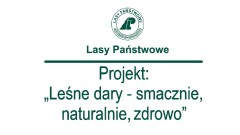 W Młynarach zrealizowano warsztaty kulinarne z udziałem przysmaków z lasu!