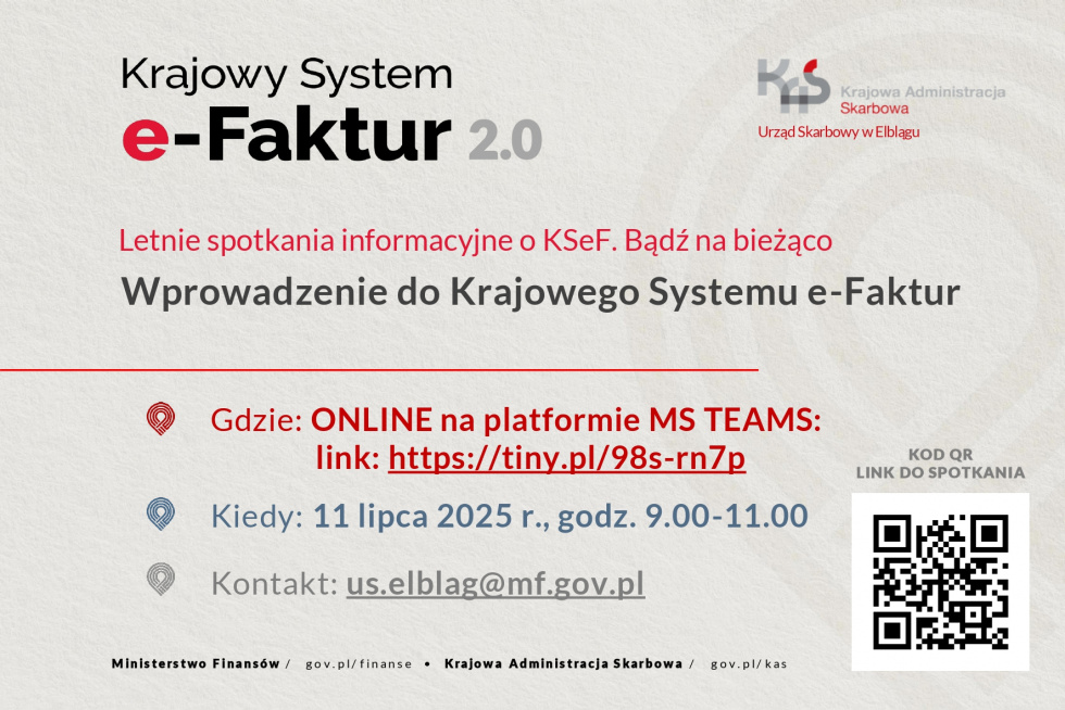 Akcja „Letnie spotkania informacyjne o Krajowym Systemie e-Faktur. Bądź na bieżąco.”