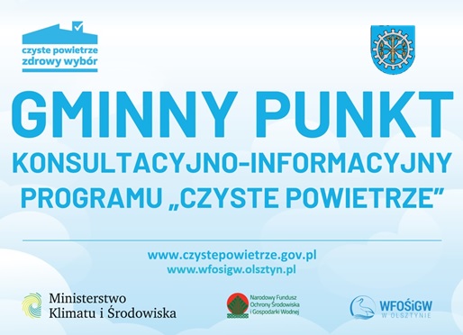 Informacja o otwarciu w Urzędzie Miasta i gminy w Młynarach Punktu konsultacyjno-informacyjnego Programu „Czyste Powietrze”.