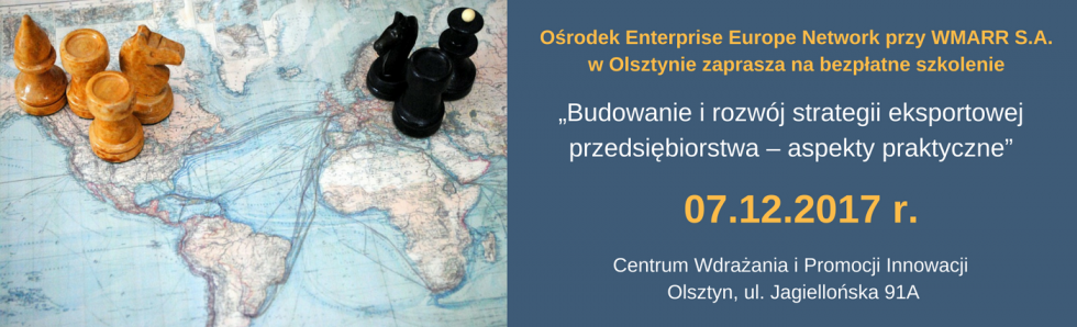 Szkolenie pt. „Budowanie i rozwój strategii eksportowej przedsiębiorstwa – aspekty praktyczne"