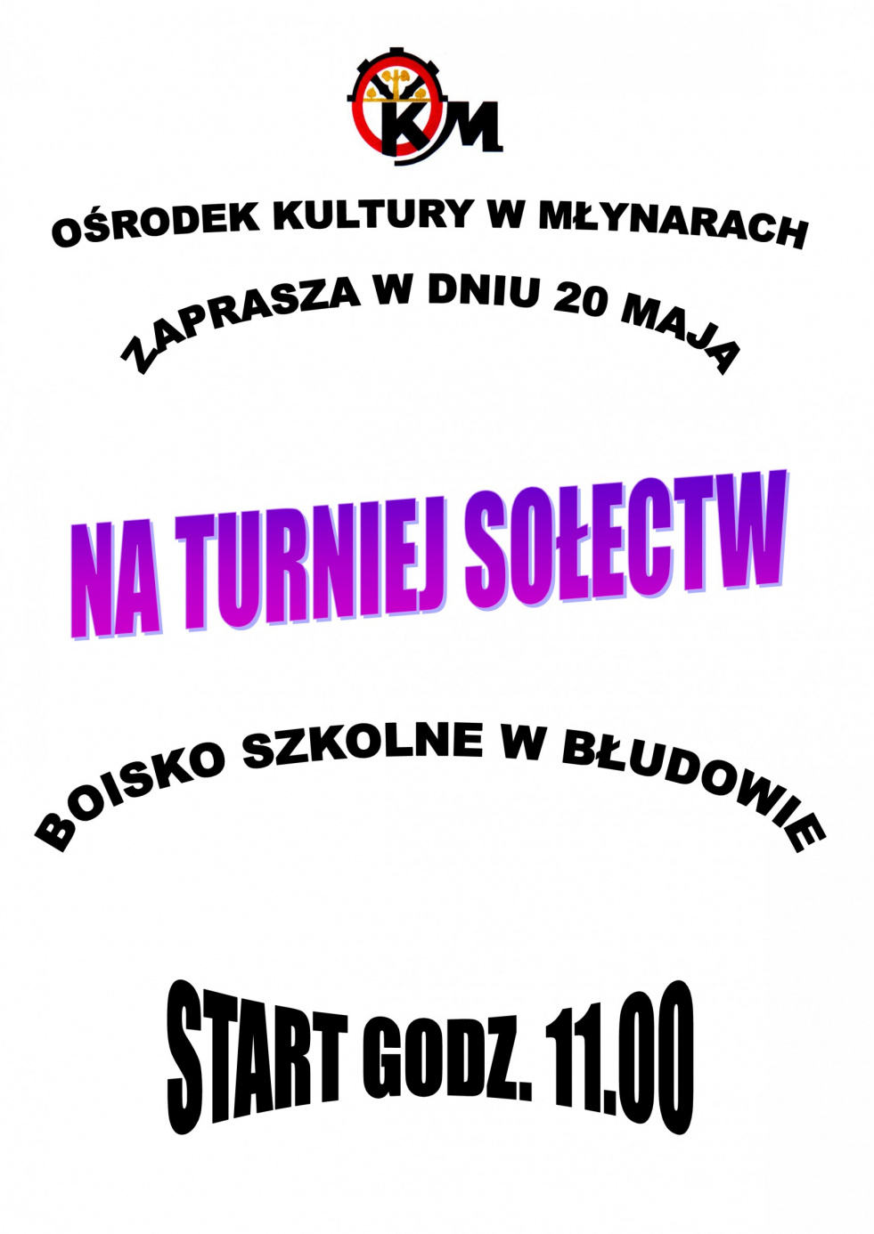 TURNIEJ SOŁECTW - 20 maja godz. 11.00 na boisku szkolnym w Błudowie