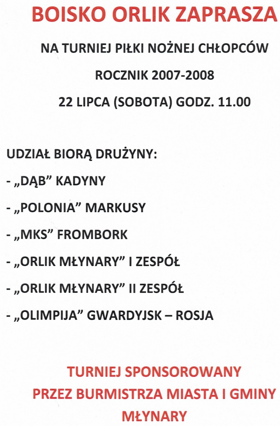 TURNIEJ PIŁKI NOŻNEJ CHŁOPCÓW ROCZNIK 2007 - 2008