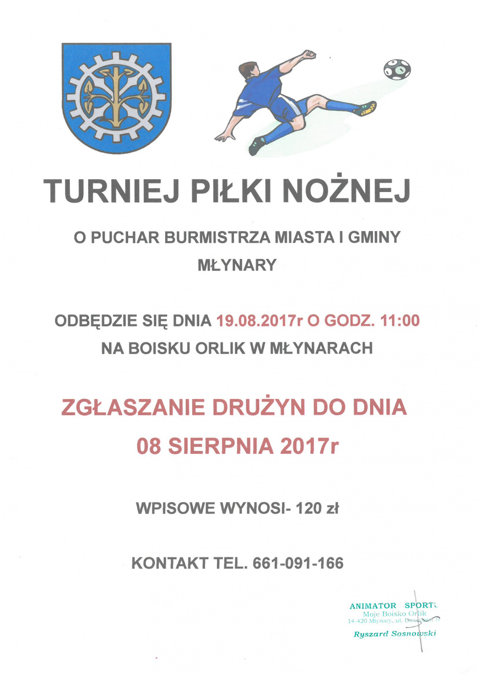 TURNIEJ PIŁKI NOŻNEJ O PUCHAR BURMISTRZA MIASTA I GMINY MŁYNARY