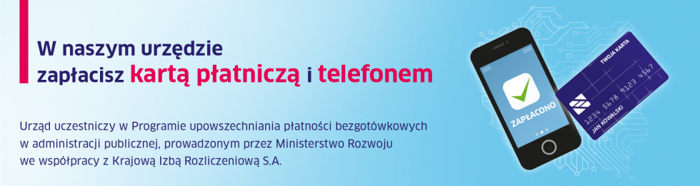 W naszym urzędzie można zapłaić kartą płatniczą i telefonem