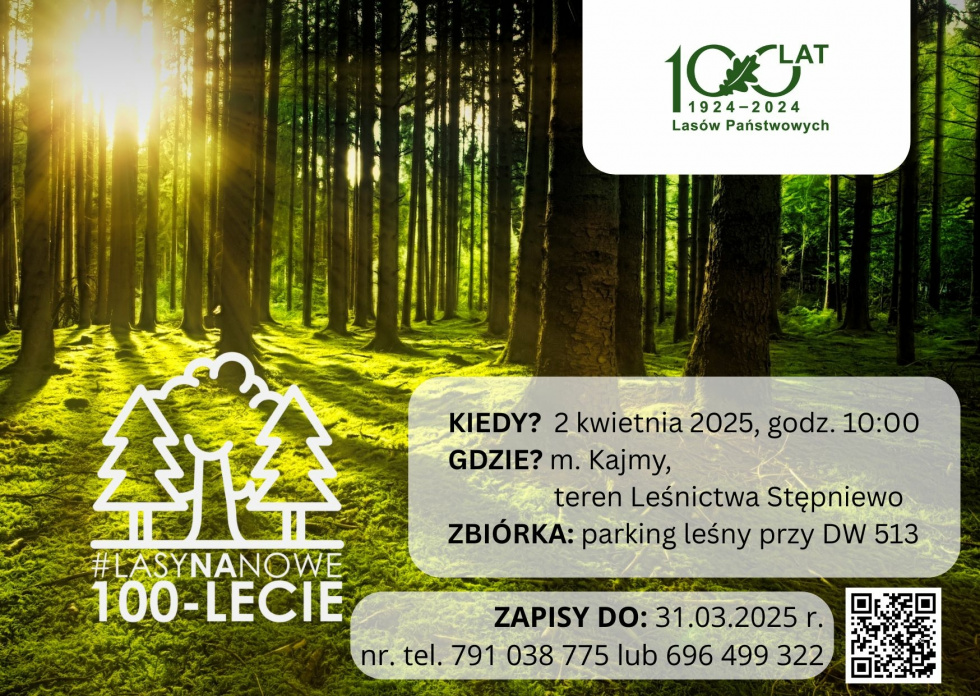 Sadzenie lasu na w ramach akcji "Lasy na nowe 100-lecie".