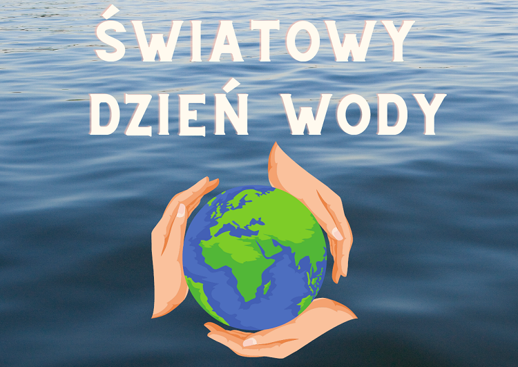 ŚWIATOWY DZIEŃ WODY 