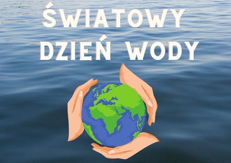 ŚWIATOWY DZIEŃ WODY