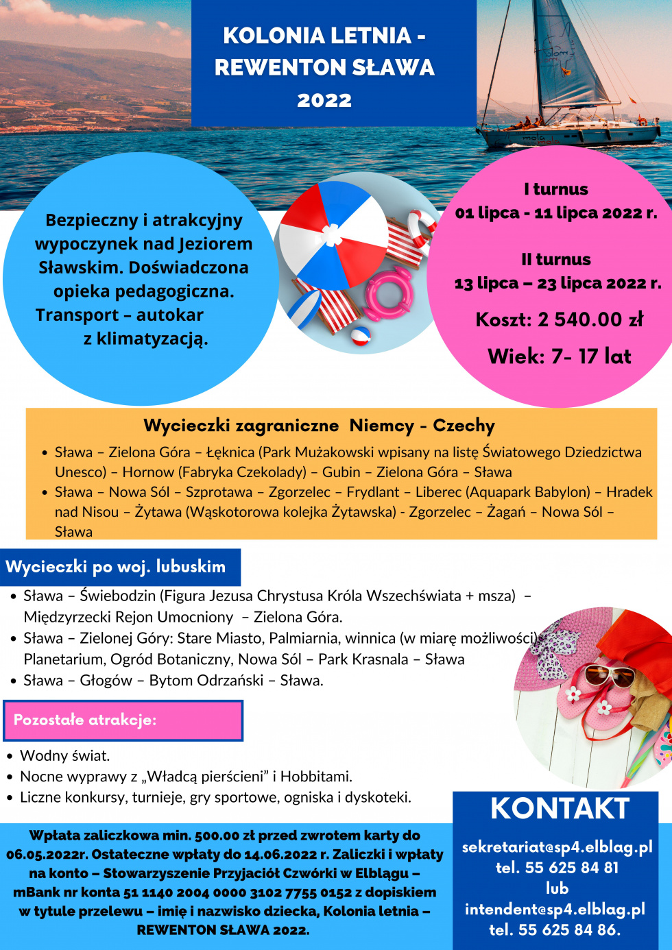 Wolne miejsca na kolonie letnie organizowane przez organizację działającą przy Szkole Podstawowej nr 4 w Elblągu.