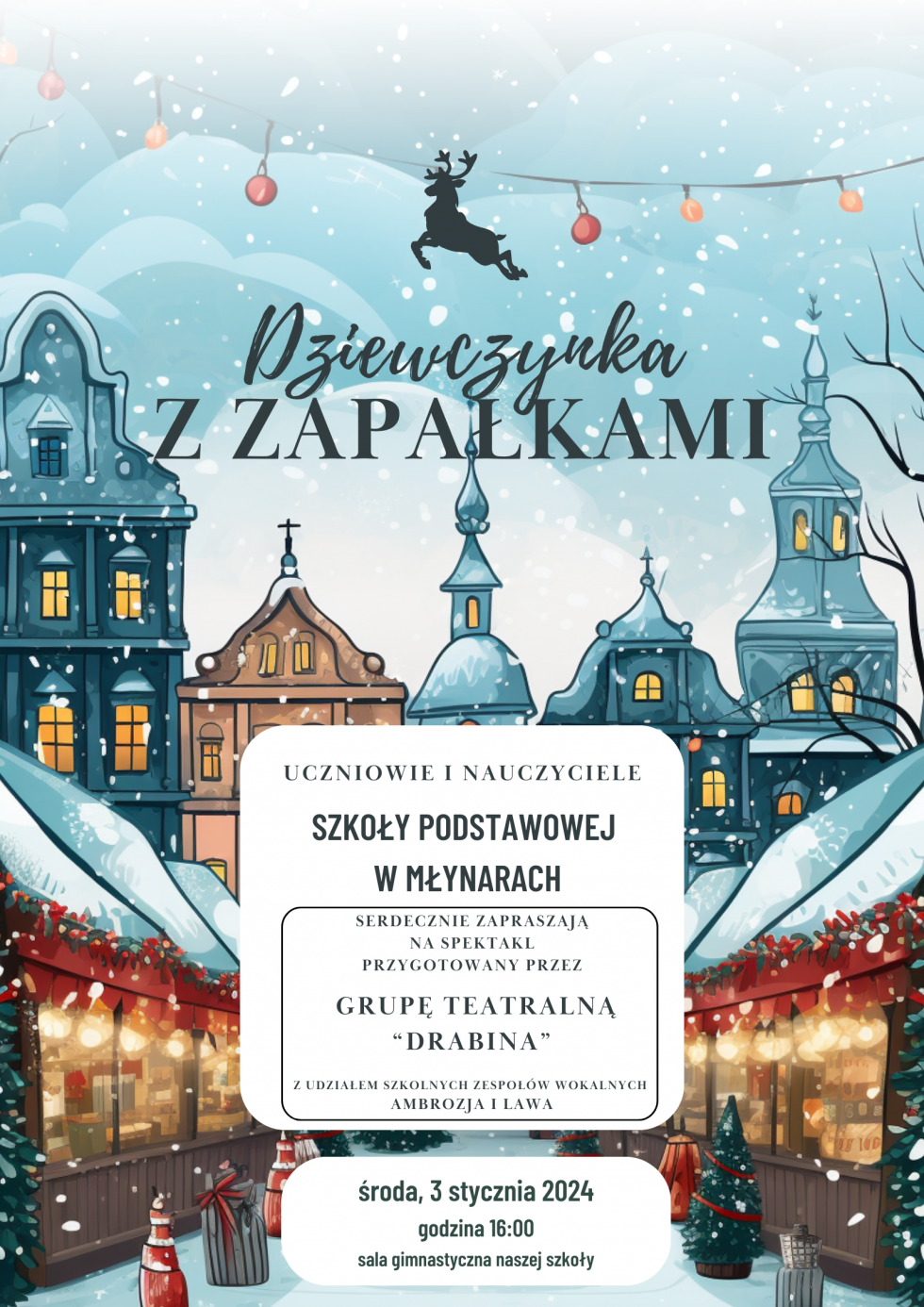 Zapraszamy na spektakl "Dziewczynka z zapałkami".