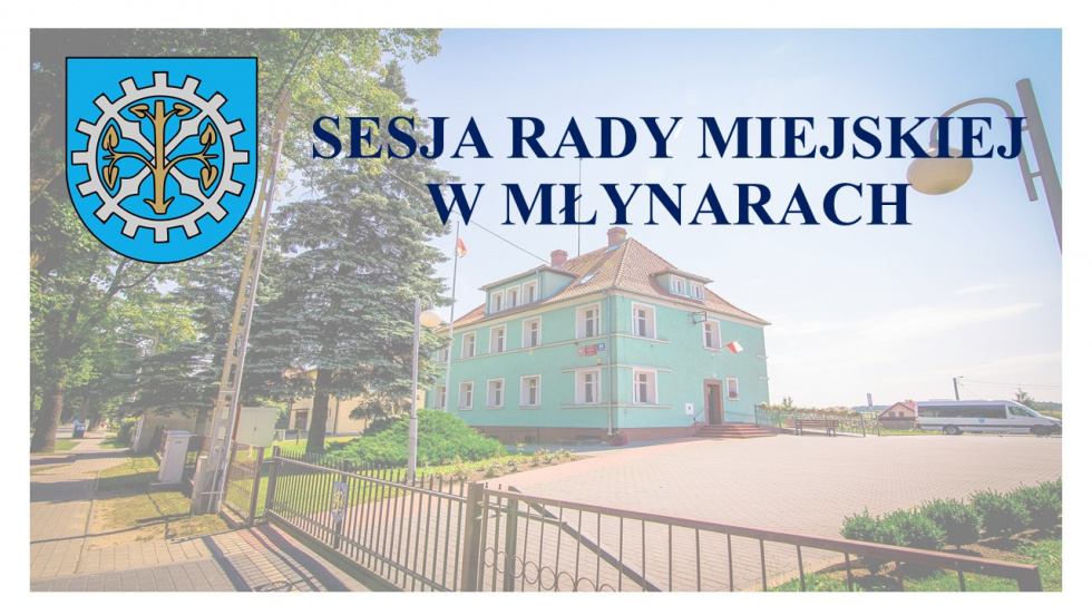 Zaproszenie na sesję Rady Miejskiej w Młynarach